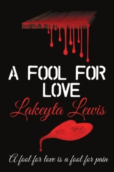 Cover for Lakeyta Lewis · Fool for Love (Book) (2013)