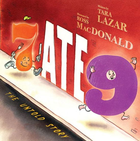 Cover for Tara Lazar · 7 Ate 9 (Inbunden Bok) (2017)