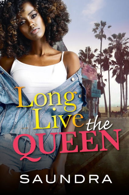 Cover for Saundra · Long Live the Queen (Paperback Book) (2022)