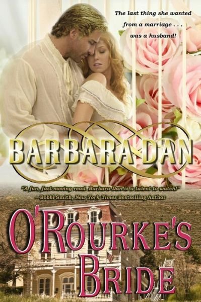 Barbara Dan · O'rourke's Bride (Paperback Bog) (2014)
