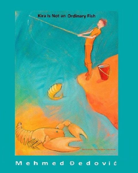 Cover for Mehmed Djedovic · Kira is Not an Ordinary Fish (Paperback Book) (2014)