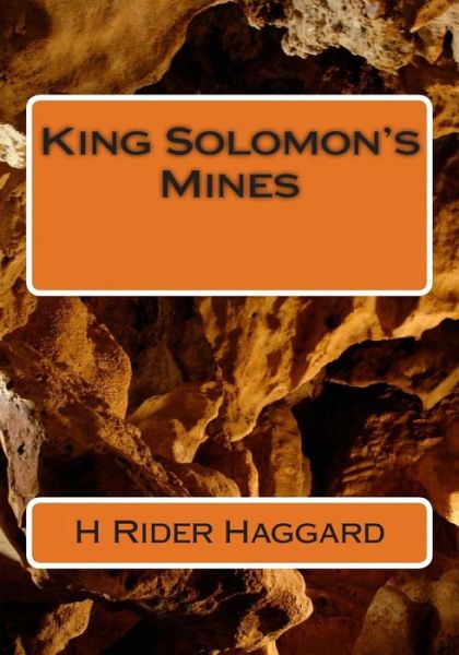 Cover for H Rider Haggard · King Solomon's Mines (Classic Novels - Kings Solomon's Mines) (Taschenbuch) (2014)