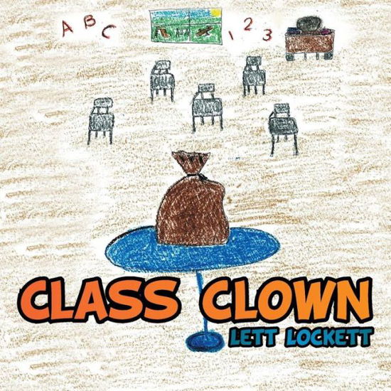 Cover for Lett Lockett · Class Clown (Paperback Book) (2015)