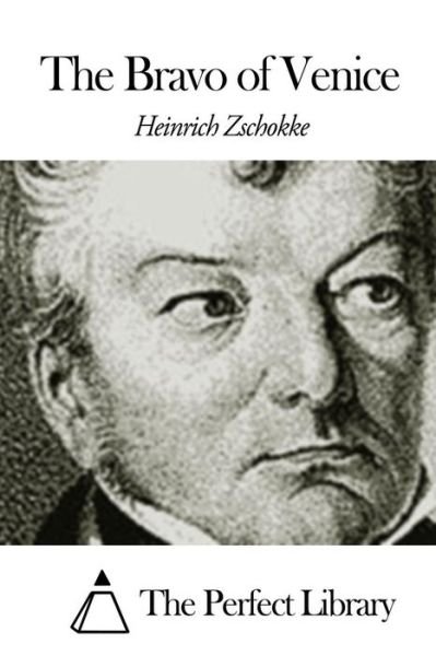 Cover for Heinrich Zschokke · The Bravo of Venice (Paperback Book) (2014)