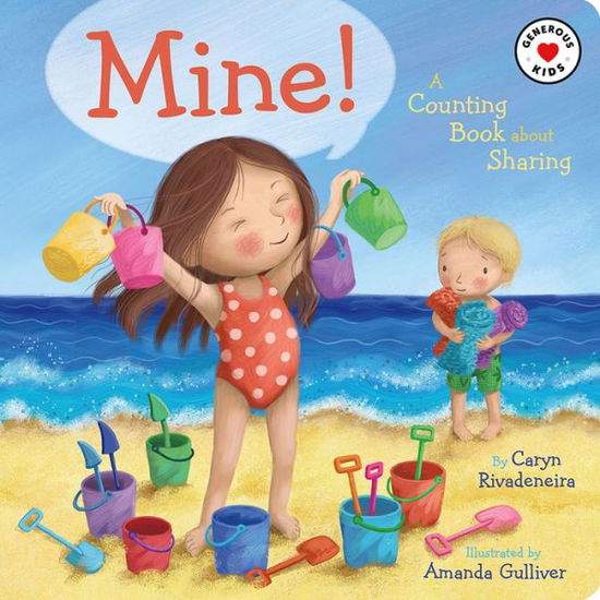 Cover for Caryn Rivadeneira · Mine!: A Counting Book About Sharing (Board book) (2018)