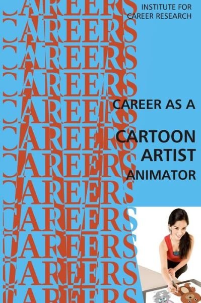 Cover for Institute for Career Research · Career As a Cartoon Artist: Animator (Paperback Bog) (2015)
