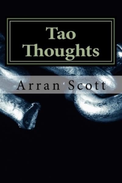Cover for Arran Scott · Tao Thoughts (Taschenbuch) (2015)
