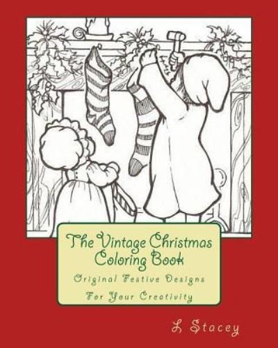 Cover for L Stacey · The Vintage Christmas Coloring Book (Paperback Bog) (2015)