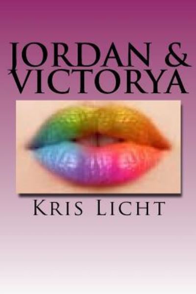 Cover for Kris Licht · Jordan &amp; Victorya (Paperback Book) (2015)