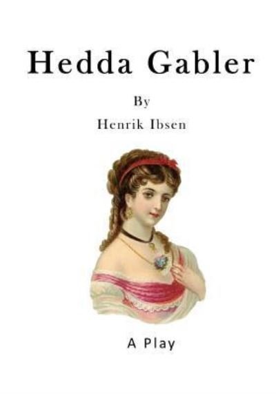 Cover for Edmund Gosse · Hedda Gabler (Paperback Book) (2016)