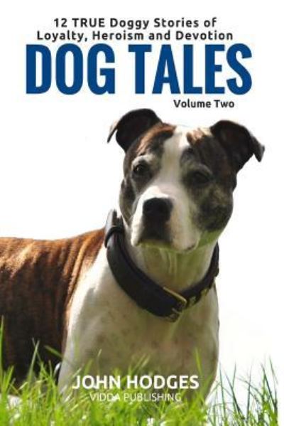 Cover for John Hodges · Dog Tales Vol 2 (Paperback Book) (2016)