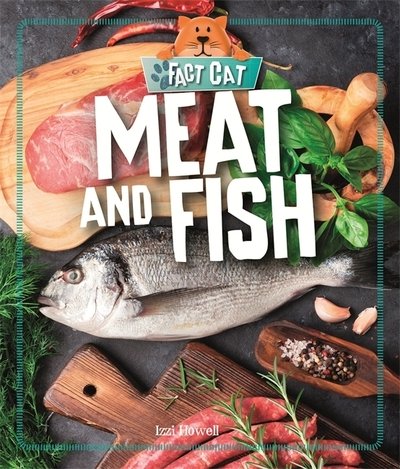 Cover for Izzi Howell · Fact Cat: Healthy Eating: Meat and Fish - Fact Cat: Healthy Eating (Paperback Bog) (2020)