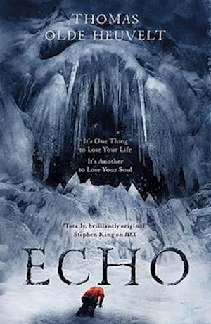Cover for Thomas Olde Heuvelt · Echo: From the Author of HEX (Paperback Book) (2022)