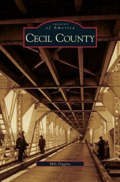 Cover for Milt Diggins · Cecil County (Hardcover Book) (2008)