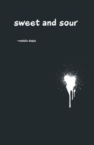 Cover for Mahdia Daqiq · Sweet and Sour (Paperback Book) (2017)