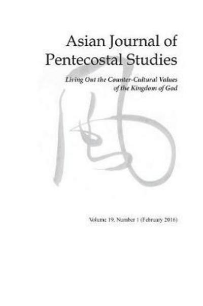 Cover for Dave Johnson · Asian Journal of Pentecostal Studies, Volume 19, Number 1 (Paperback Book) (2017)