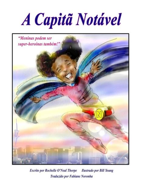 Cover for Rochelle O Thorpe · A Captia Notavel (Paperback Book) (2016)