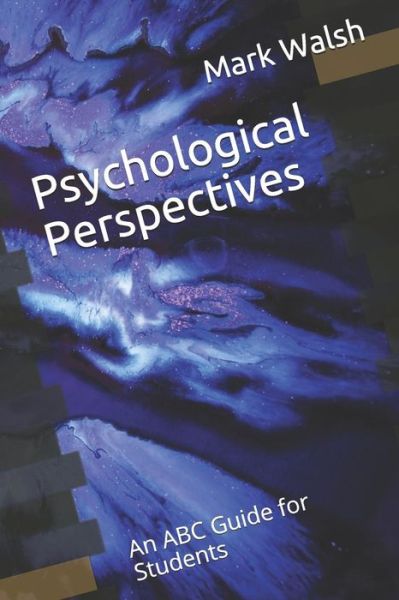 Cover for Mark Walsh · Psychological Perspectives (Paperback Book) (2016)