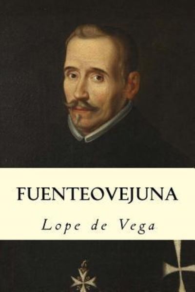 Cover for Lope De Vega · Fuenteovejuna (Taschenbuch) (2016)