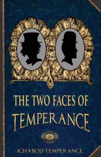 Cover for Ichabod Temperance · The Two Faces of Temperance (Paperback Book) (2016)