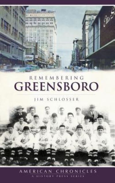 Cover for Jim Schlosser · Remembering Greensboro (Hardcover Book) (2009)