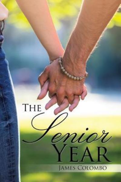 Cover for James Colombo · The Senior Year (Paperback Book) (2017)