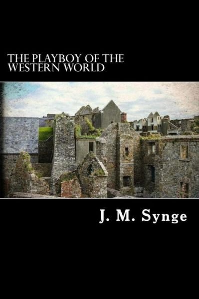 Cover for J M Synge · The Playboy of the Western World (Pocketbok) (2017)