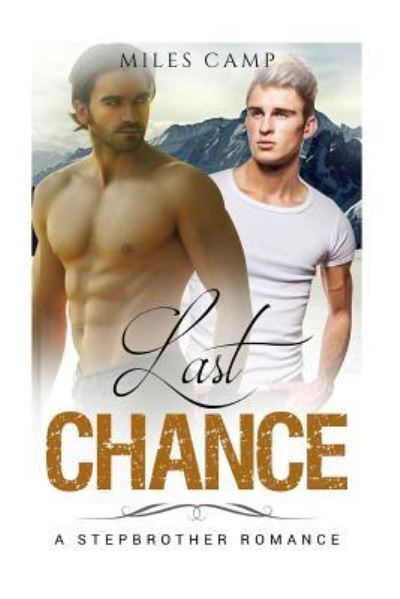 Cover for Miles Camp · Last Chance (Paperback Book) (2017)