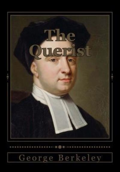Cover for George Berkeley · The Querist (Taschenbuch) (2017)