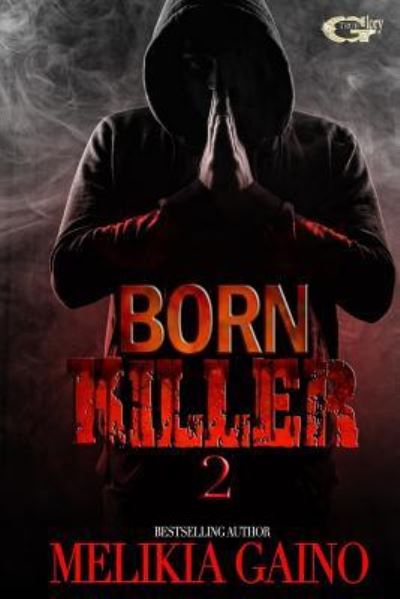 Cover for Melikia Gaino · Born Killer 2 (Paperback Book) (2017)