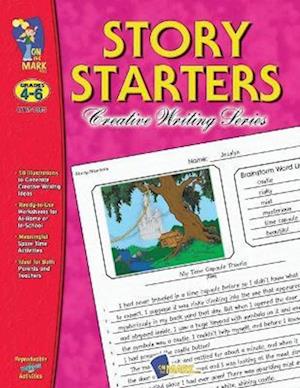 Story Starters - Veneda Murtha - Books - S & S Learning Materials, Limited - 9781550357790 - December 31, 2005