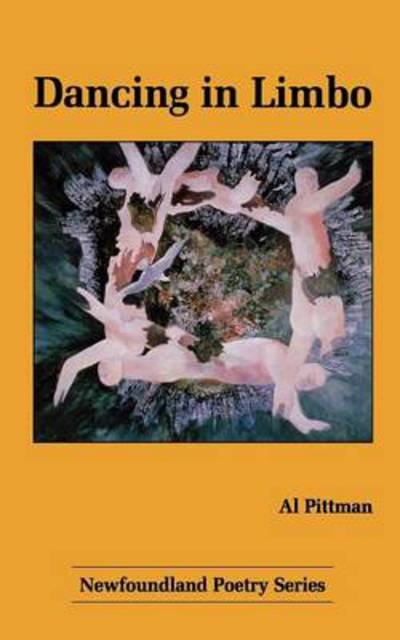 Al Pittman · Dancing in Limbo (Paperback Book) (1993)