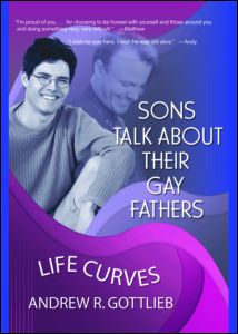 Cover for Andrew Gottlieb · Sons Talk About Their Gay Fathers: Life Curves (Paperback Book) (2003)