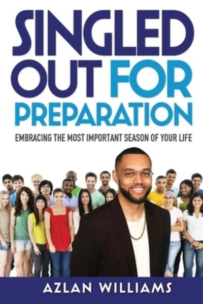 Cover for Azlan Williams · Singled Out for Preparation (Paperback Book) (2022)