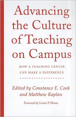 Cover for Advancing the Culture of Teaching on Campus: How a Teaching Center Can Make a Difference (Hardcover Book) (2011)