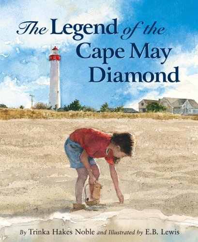 Cover for Trinka Hakes Noble · The Legend of the Cape May Diamond (Myths, Legends, Fairy and Folktales) (Hardcover Book) [First edition] (2007)