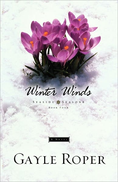 Cover for Gayle Roper · Winter Winds - Seaside Seasons (Paperback Book) (2004)