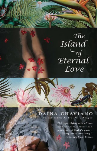 Cover for Daina Chaviano · The Island of Eternal Love (Paperback Book) [Reprint edition] (2009)