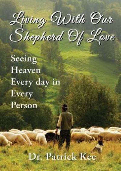 Cover for Thomas Thomas Nelson · Living with Our Shepherd of Love (Buch) (2018)