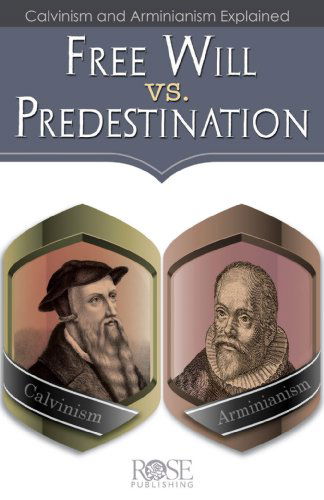 Cover for Rose Publishing · Free Will vs. Predestination (Pamphlet) (2007)