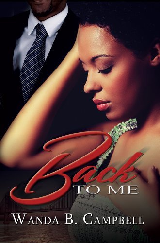 Cover for Wanda B. Campbell · Back to Me (Urban Books) (Paperback Book) (2014)