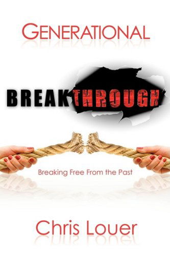 Cover for Chris Louer · Generational Breakthrough (Paperback Book) (2008)