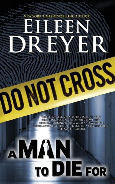 Cover for Eileen Dreyer · A Man to Die for (A Suspense / Thriller) (Paperback Book) (2013)