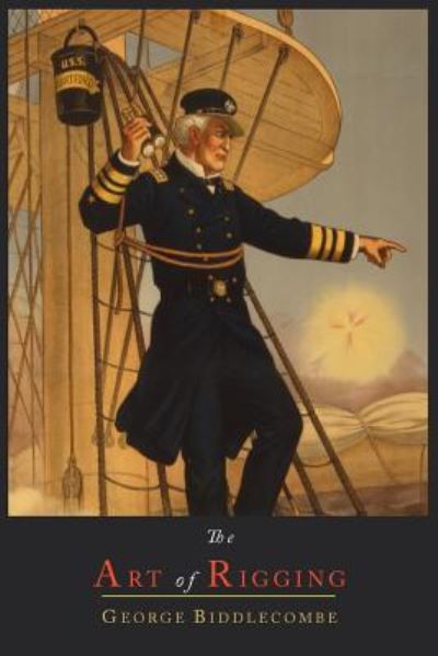 Cover for George Biddlecombe · The Art of Rigging (Paperback Book) (2013)