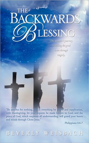 Cover for Beverly Weisbach · The Backwards Blessing (Paperback Book) (2010)