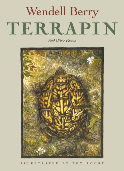 Terrapin: Poems by Wendell Berry - Wendell Berry - Books - Counterpoint - 9781619025790 - September 15, 2015