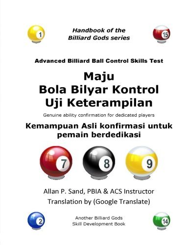 Cover for Allan P. Sand · Maju Bola Bilyar Kontrol Uji Keterampilan: Kemampuan Asli Konfirmasi Untuk Pemain Berdedikasi (Paperback Bog) [Indonesian edition] (2012)