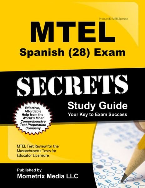 Cover for Mtel Exam Secrets Test Prep Team · Mtel Spanish (28) Exam Secrets Study Guide: Mtel Test Review for the Massachusetts Tests for Educator Licensure (Pocketbok) (2023)