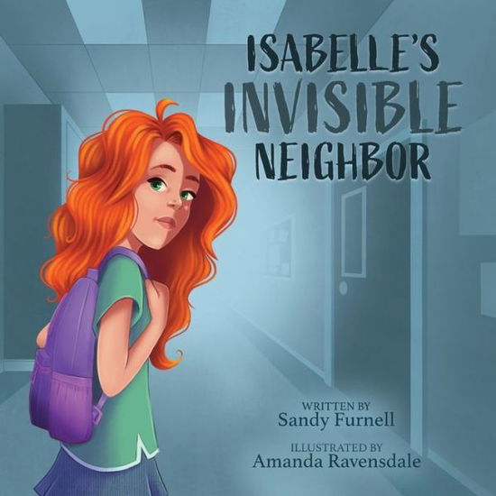 Cover for Sandra Furnell · Isabelle's Invisible Neighbor (Book) (2023)