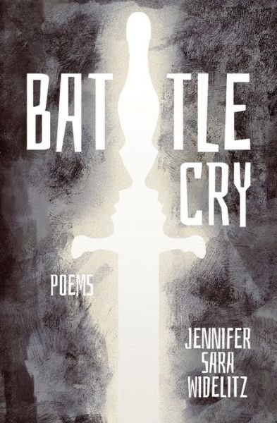 Cover for Widelitz Jennifer · Battle Cry (Paperback Book) (2022)